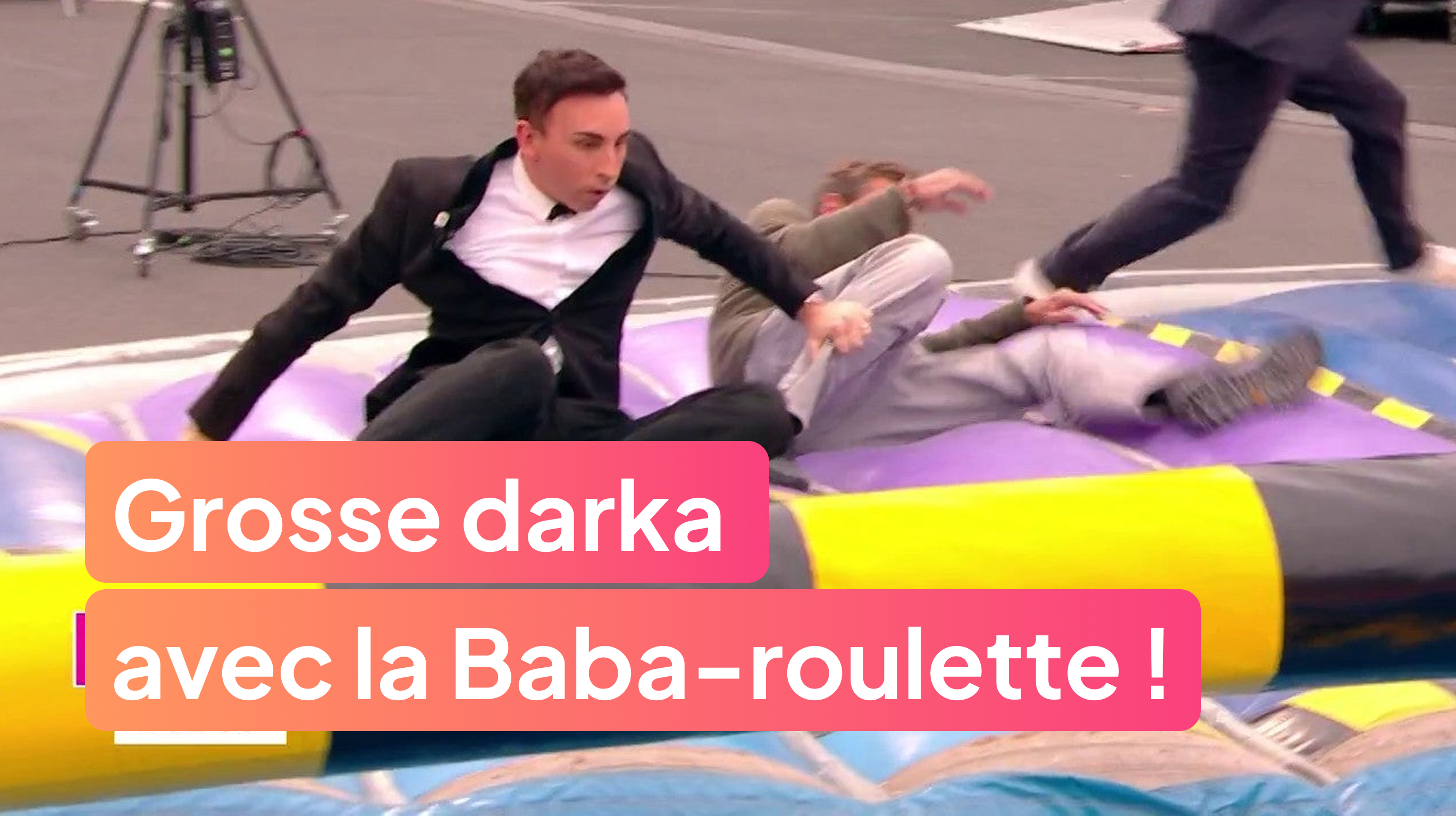 Grosse darka avec la Baba-roulette !