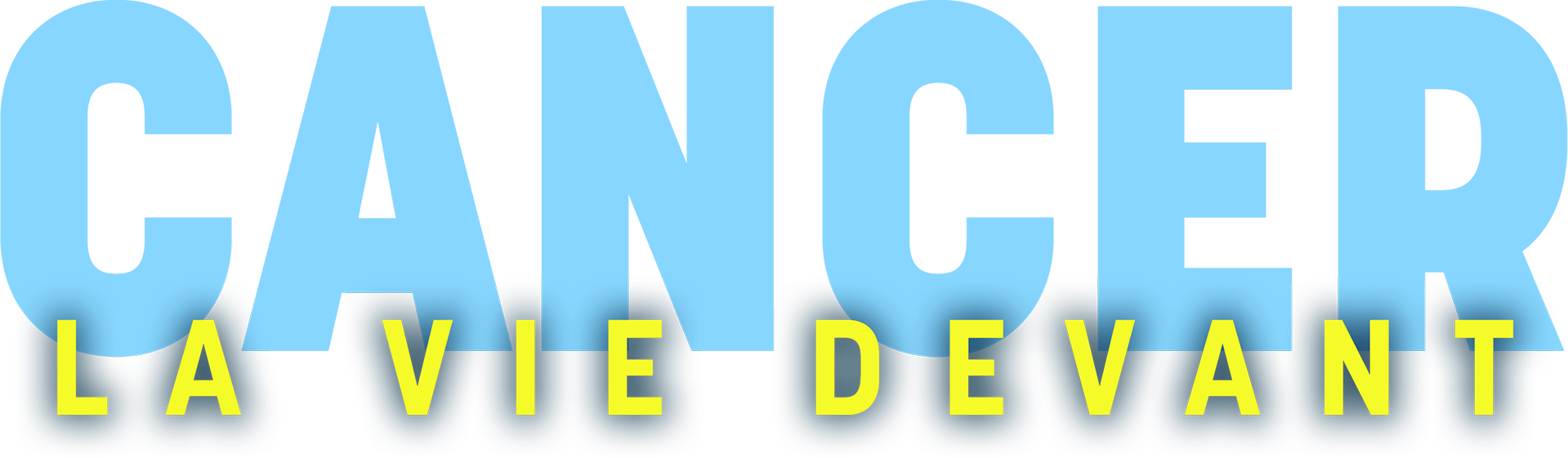 Cancer : la vie devant