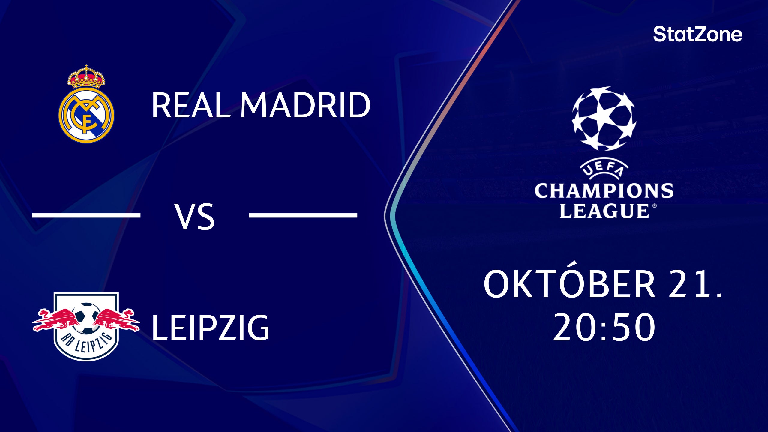 REAL MADRID - LEIPZIG 2026.10.21 20:50