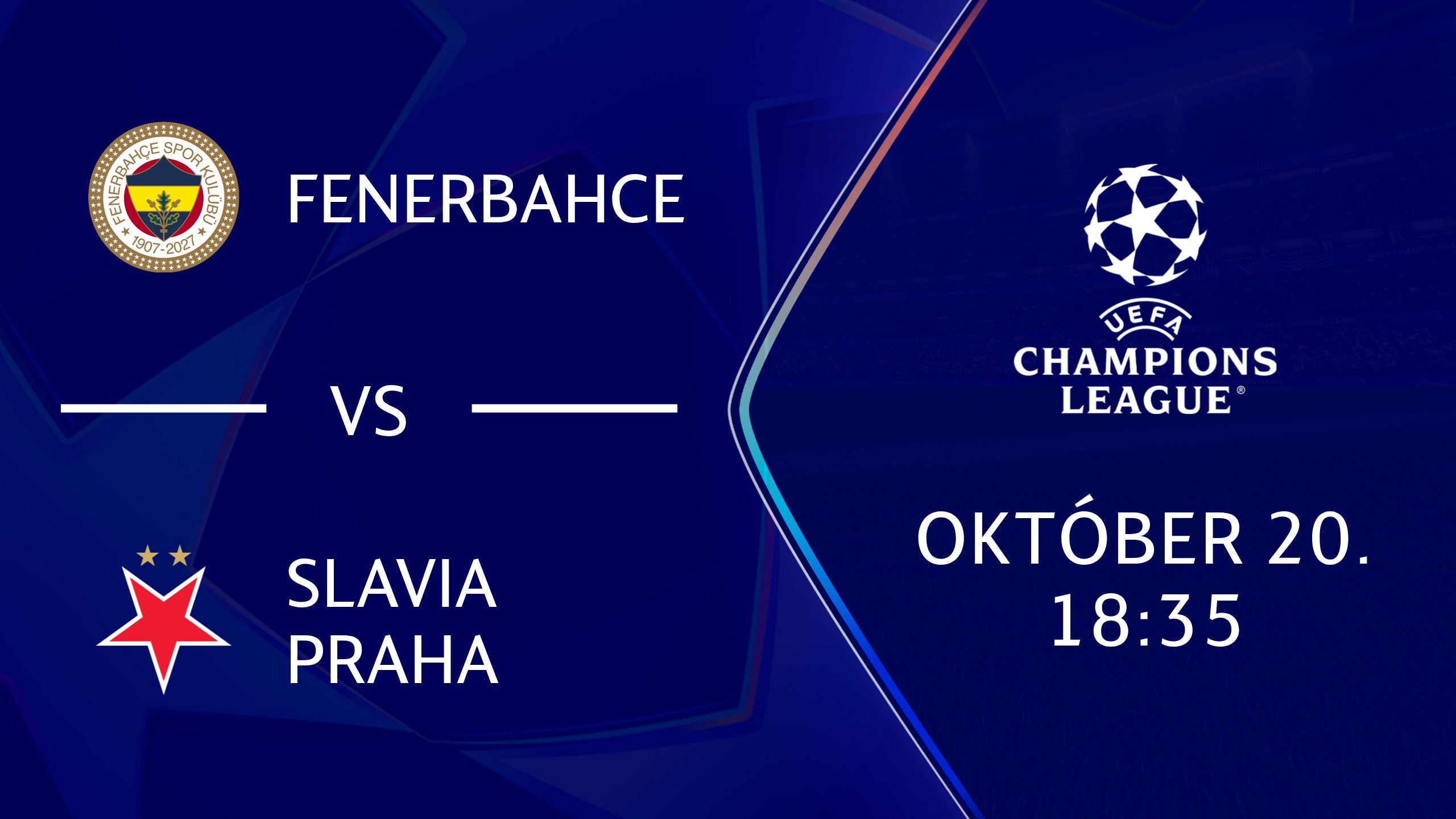 FENERBAHCE - SLAVIA PRAHA 2026.10.14 18:35