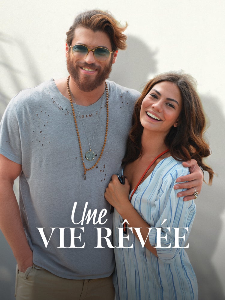 Une vie rêvée