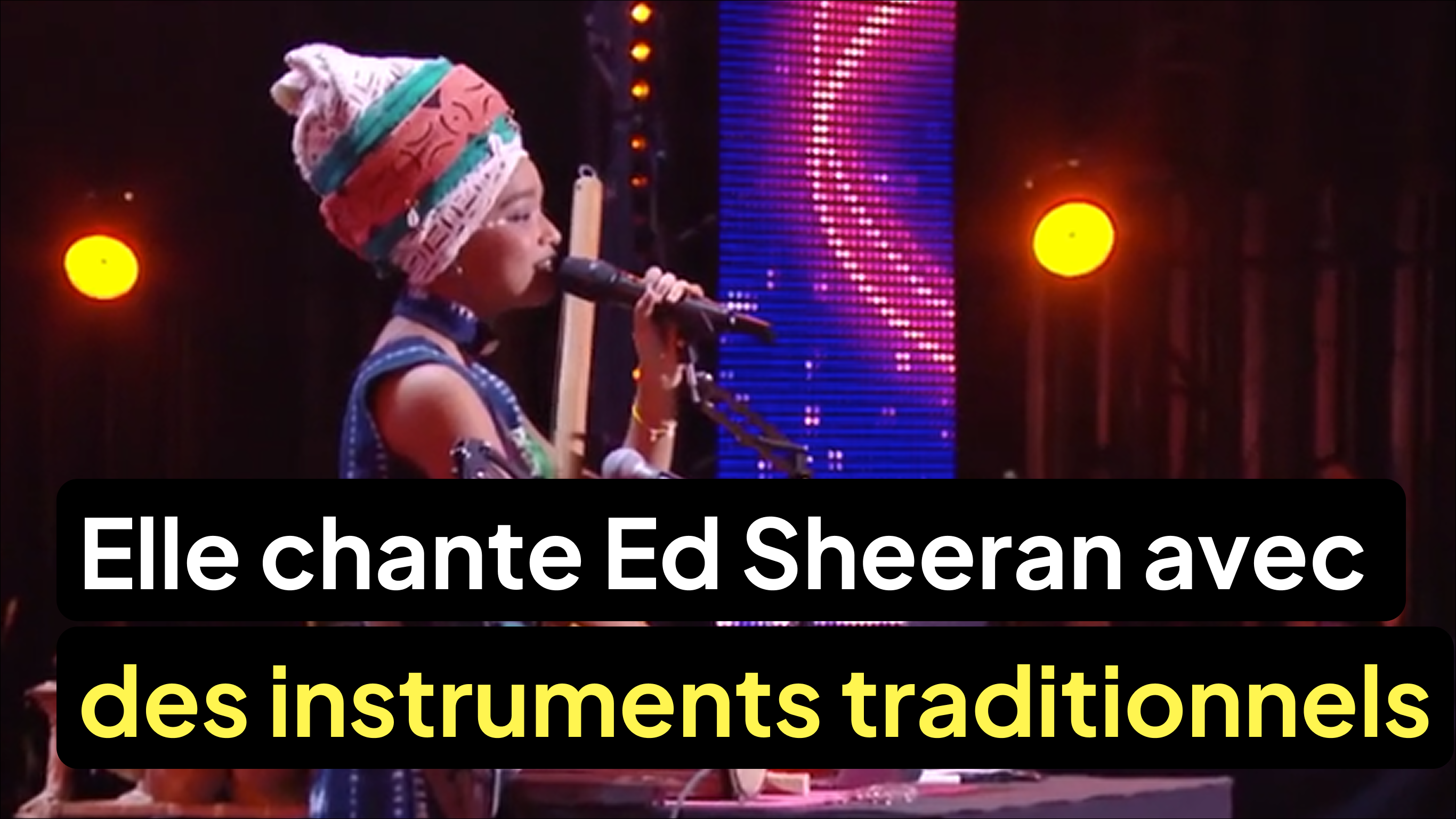 Elle reprend Ed Sheeran avec des instruments traditionnels