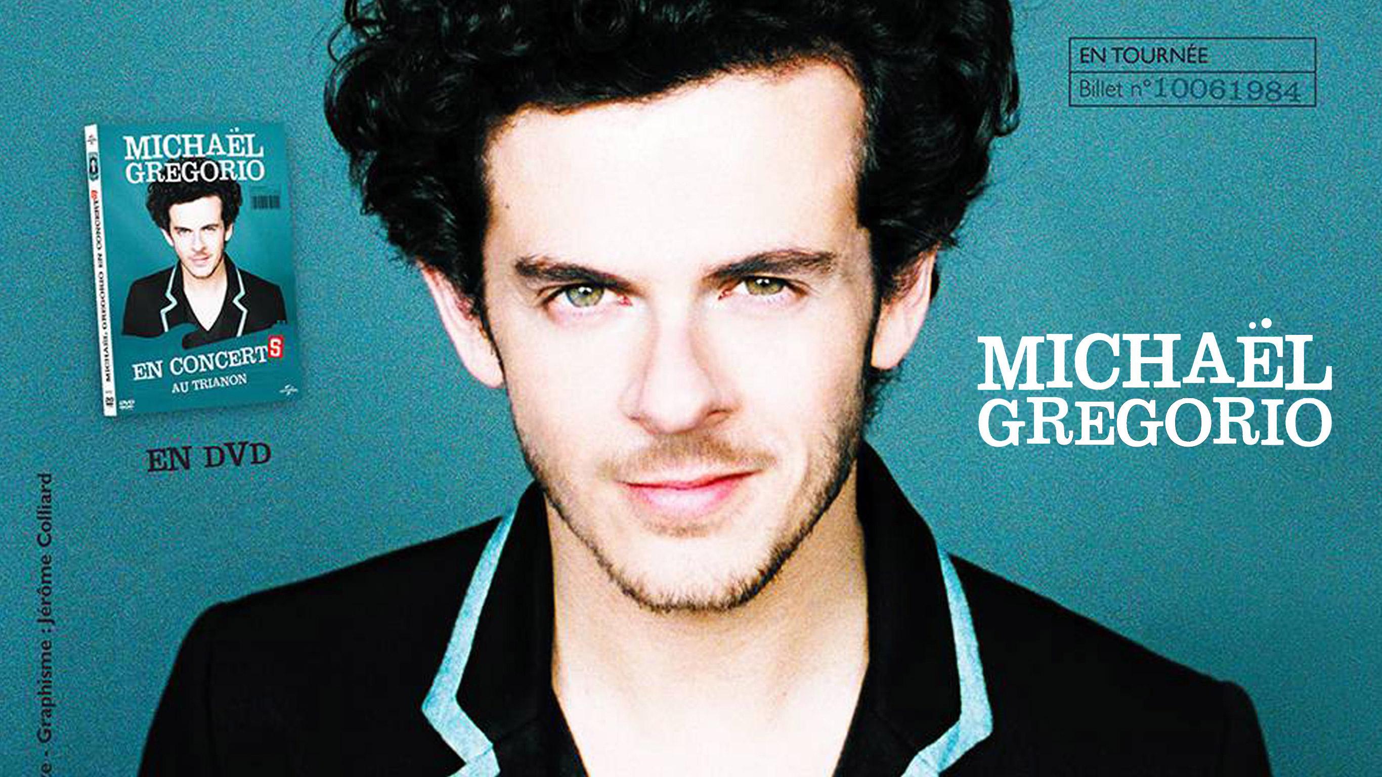 Michael Grégorio : en concert(s)