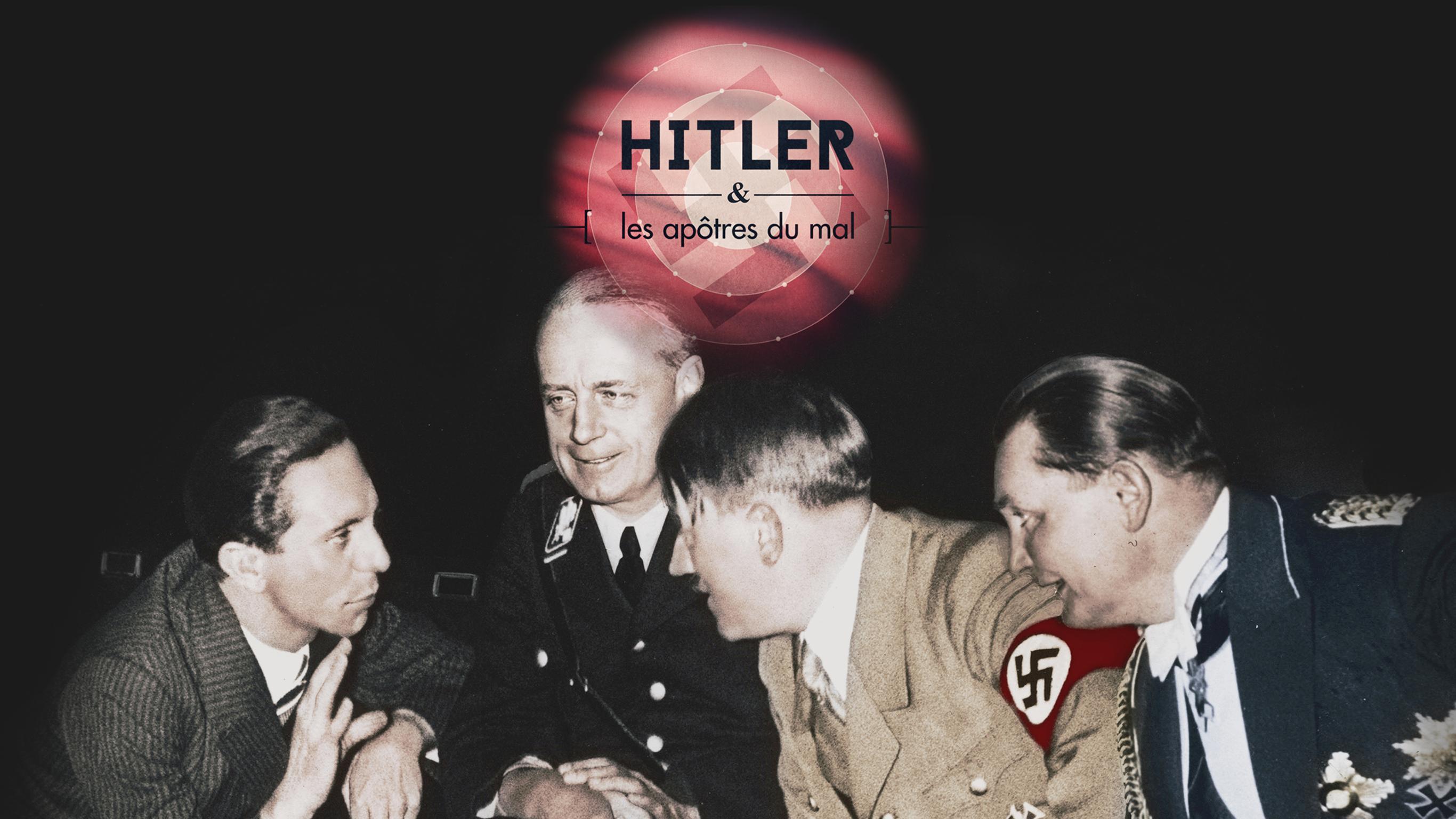 Hitler et les apôtres du mal