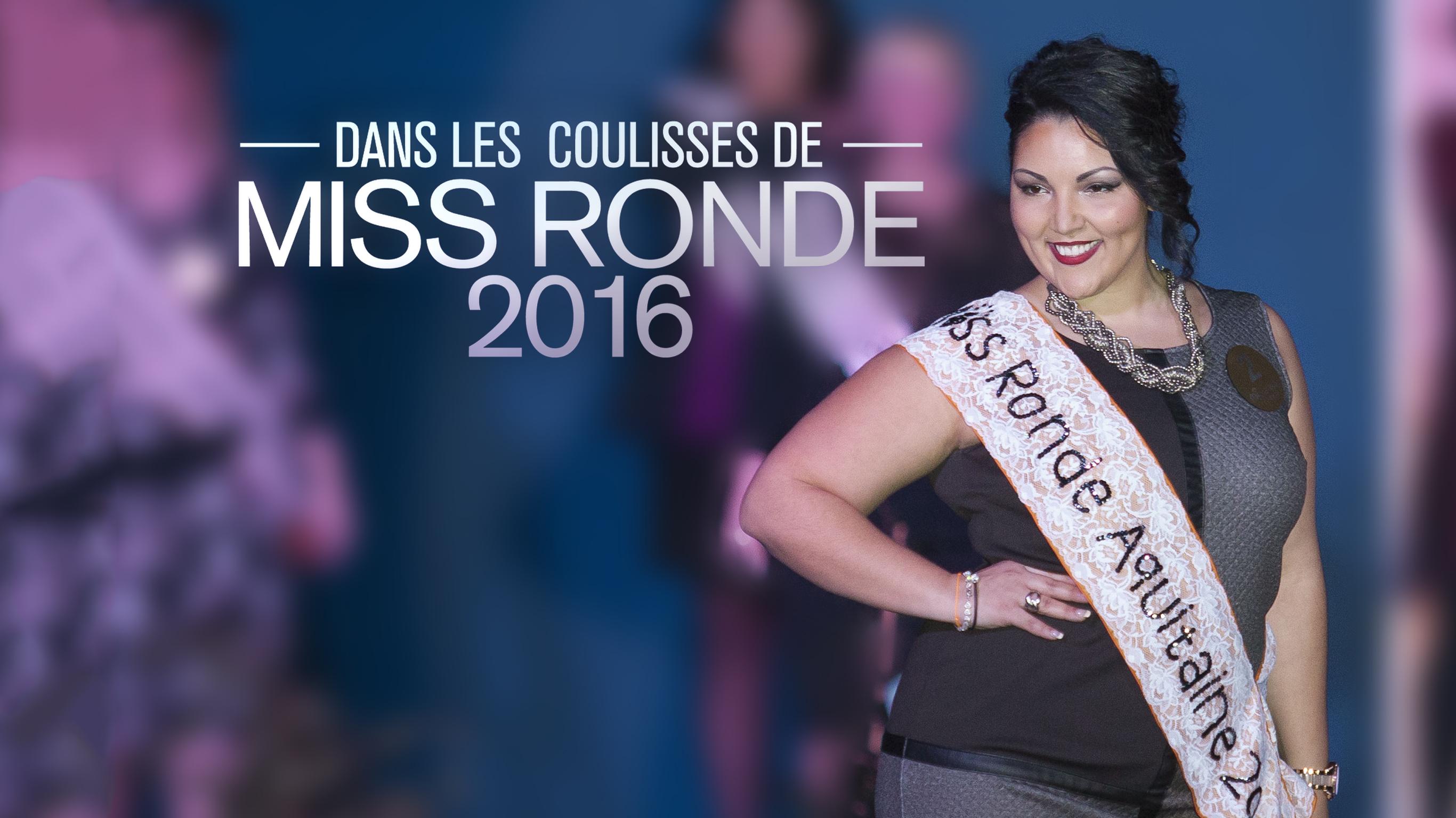 Dans les coulisses de Miss Ronde 2016