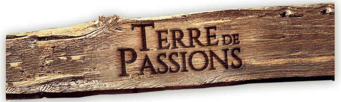 Terre de passions 