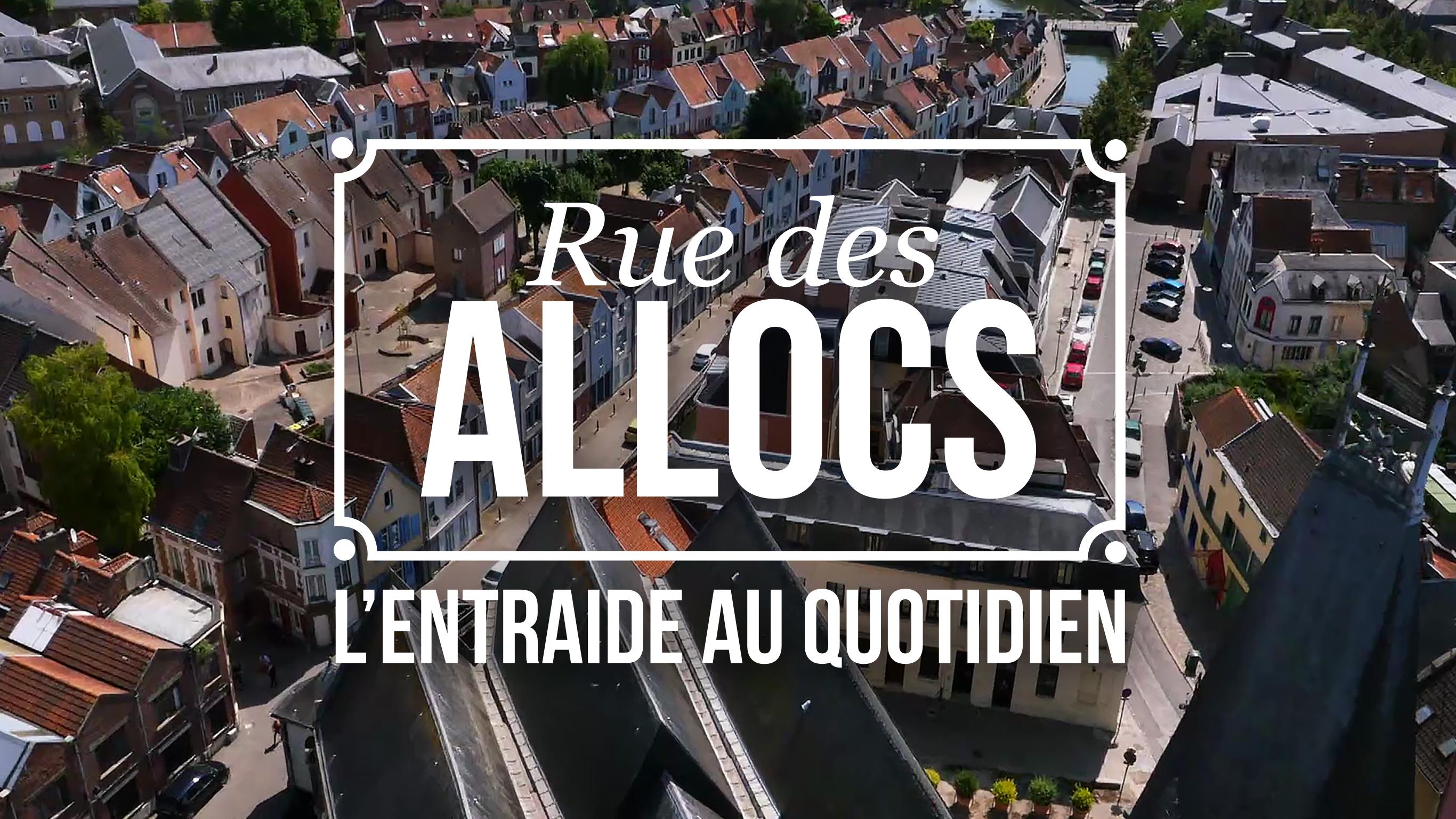La rue des allocs : l'entraide au quotidien