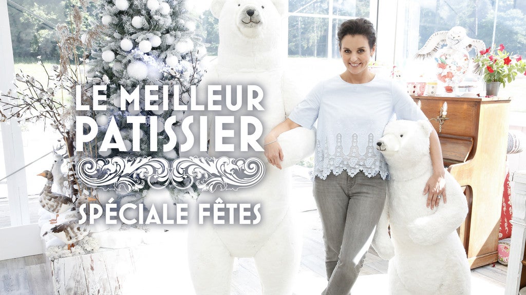 Le meilleur pâtissier - Spéciale Fêtes