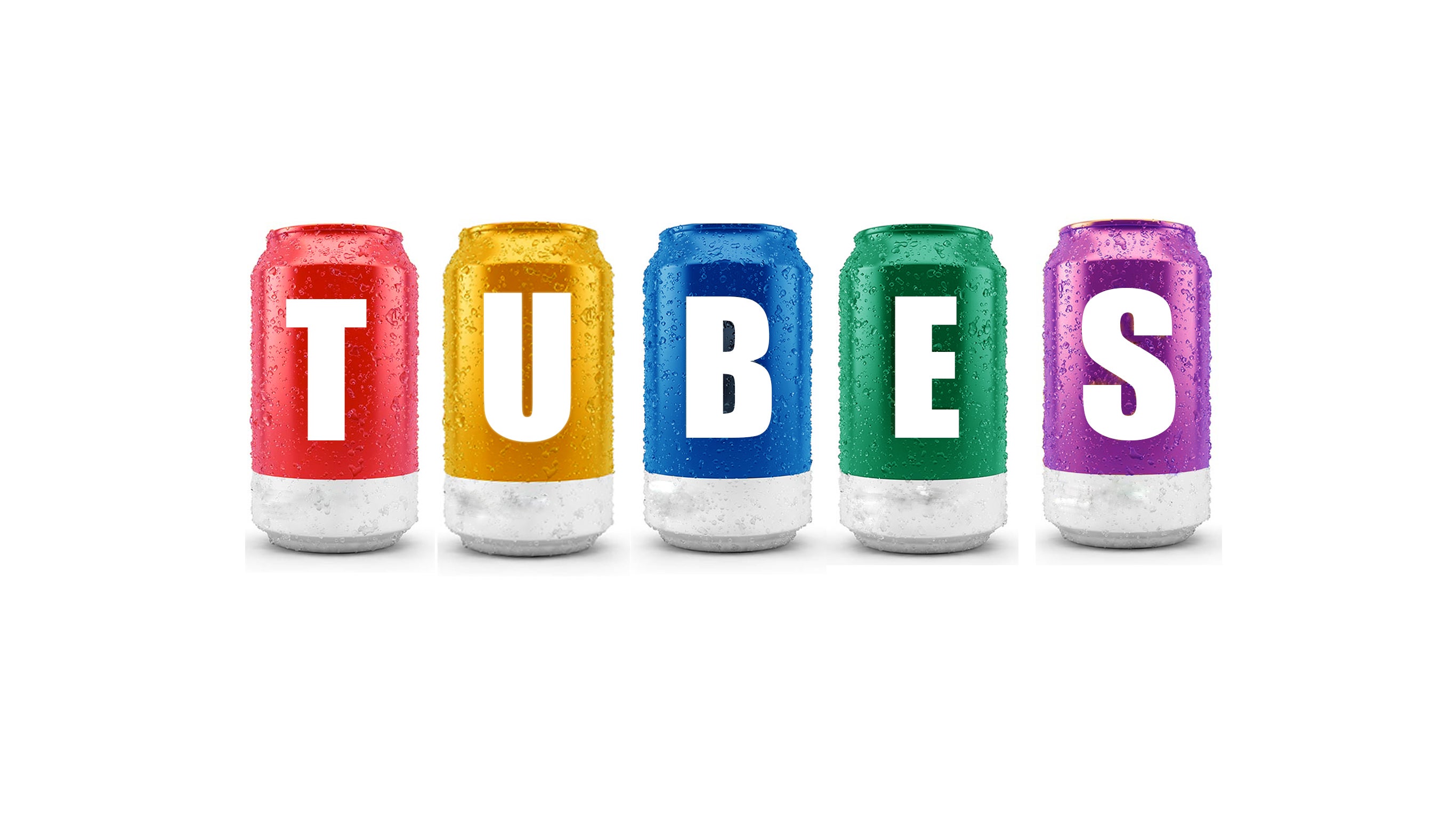 TUBES