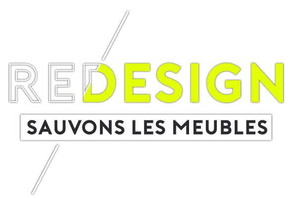 Redesign: Sauvons les meubles !