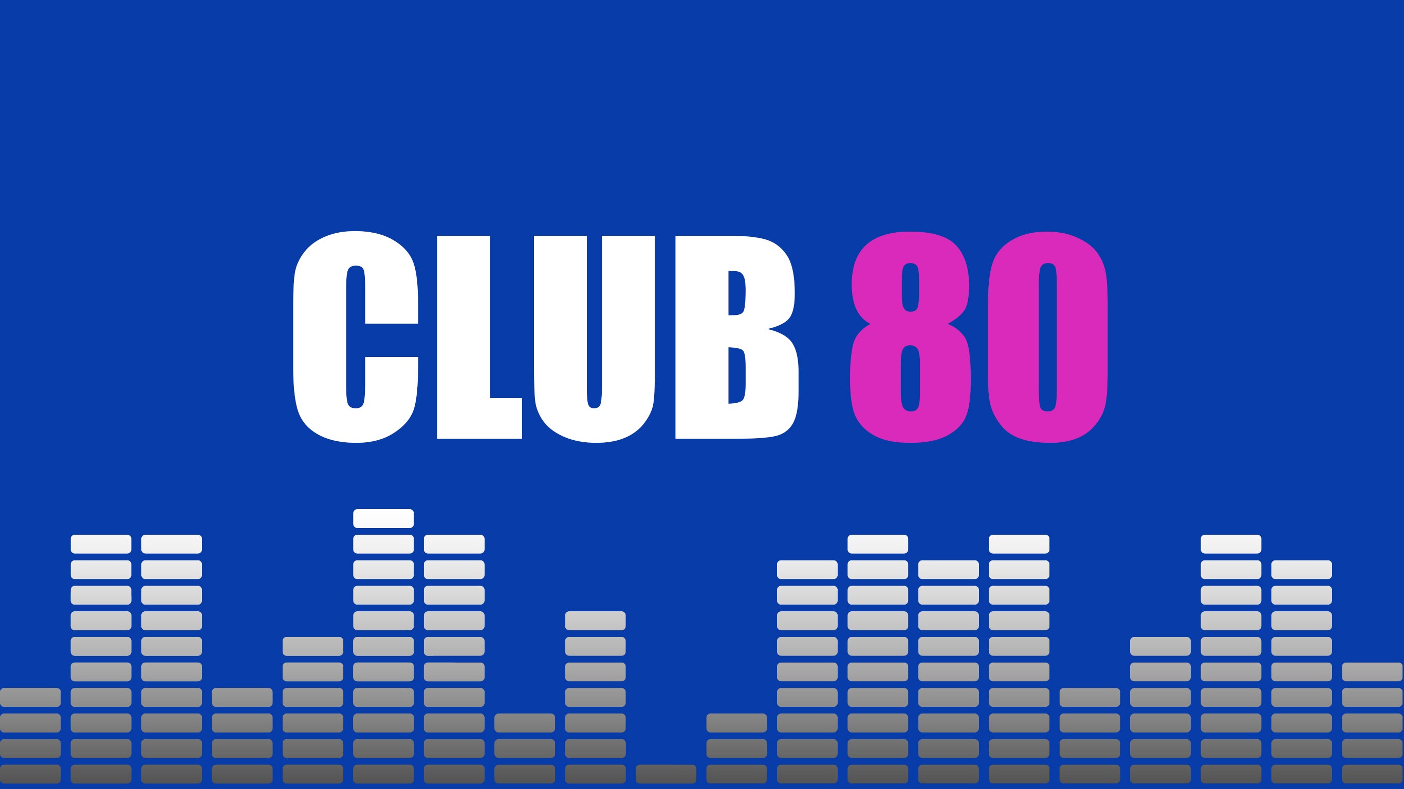 CLUB 80
